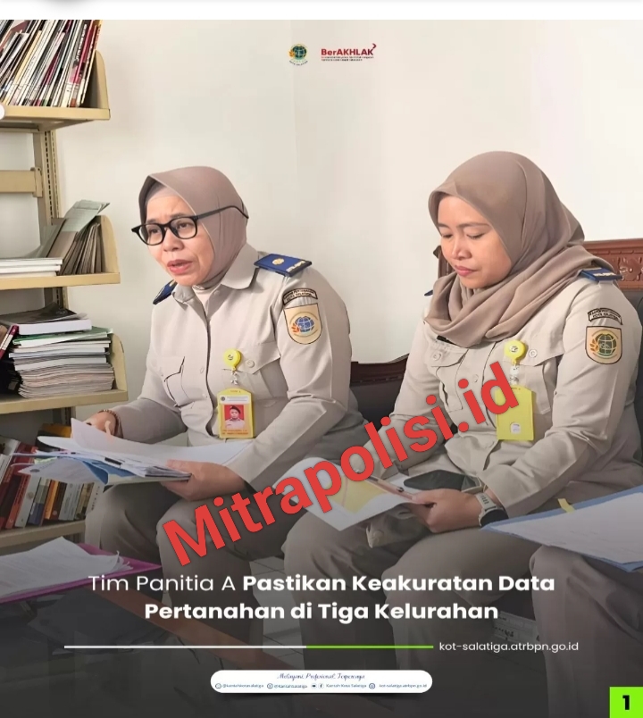 Tim Panitia A Pastikan Keakuratan Data Pertanahan di Tiga Kelurahan
