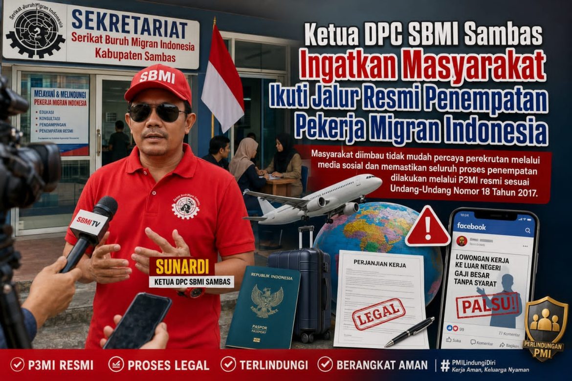 Ketua DPC SBMI Sambas Ingatkan Masyarakat Ikuti Jalur Resmi Penempatan Pekerja Migran Indonesia