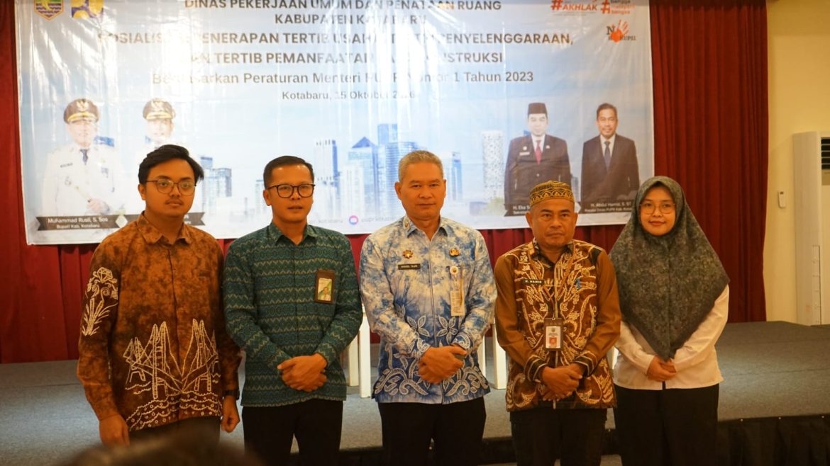 Pemkab Kotabaru Sosialisasikan Permen PUPR No 1 Tahun 2023, Tingkatkan Kapasitas Kelembagaan Jasa Konstruksi